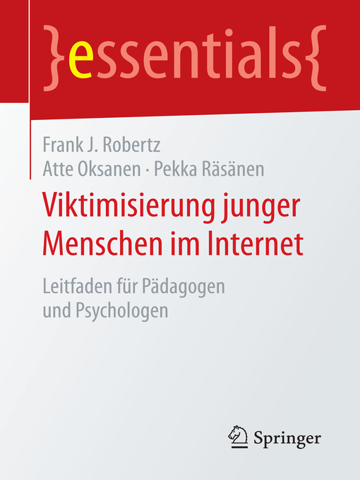 Title details for Viktimisierung junger Menschen im Internet by Frank J. Robertz - Available